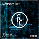 NOSODIT - RTY (Original Mix)