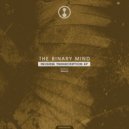 The Binary Mind - The Rage Of The Many Against The Few (Original Mix)