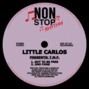 Little Carlos - Got To Be Free (Original Mix)