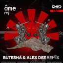 Ame - Rej (Butesha & Alex Dee Remix)