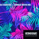 DJ Shayne - Dance With Me (Original Mix)