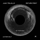 Juan Trujillo - Return Point (Original Mix)