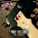Andy The Core - Beat Diz (I Just Wanna Be A Raver)