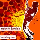 Nkokhi feat. Sphelele - Travelling Man (Dub Mix)