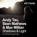 Andy Tau, Sean Mathews & Max Millian - Shadows & Light