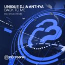 Unique DJ & Anthya - Back To Me (Skylex Extended Remix)