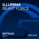 Illumina - Beast Force (Original Mix)