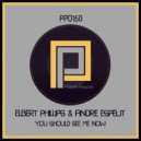 Elbert Phillps & Andre Espeut - You Should See Me Now (Extended Vox Mix)