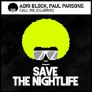 Paul Parsons & Adri Blok - Call Me (Original Mix)