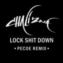 Chali 2Na - Lock Sh*t Down