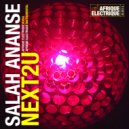 Salah Ananse - NEXT2U (Afrique Electrique Vocal Mix)