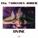 The Fabulous Joker - Dvine