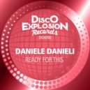 Daniele Danieli - Ready For This (Extended Mix)