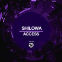 Shilowa - Access (Original Mix)