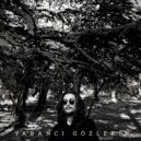 Hazar Delen - Yabancı Gözlerin