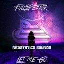FullSpektor - Let Me Go (Original Mix)