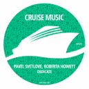 Pavel Svetlove, Roberta Howett - Dedicate