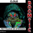 Cloud - Psytrance On Steroids Part 1 (Original Mix)