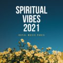 Royal Music Paris - Spiritual Vibes 2021