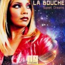 La Bouche - Sweet Dreams