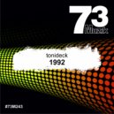 Tonideck - 1992 (Original Mix)