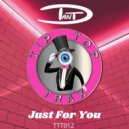 Dan T - Just For You (Original Mix)