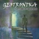 Geotronika - Love of life (Original Mix)