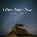 Justin 3 - I Wont Break Down (Remix)