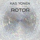 Kas Yonen - Rotor (Original Mix)