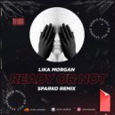 Lika Morgan - Ready or Not