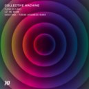 Collective Machine - Let Me Know