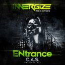 ENtrance - C.A.S. (Original Mix)