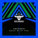 Cacciola - Back With You (Extended Mix)