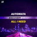 Automata - All I Need (Original Mix)