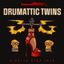 Drumattic Twins - U Gotta Step Into (Original Mix)