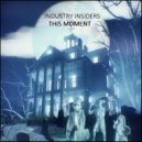 Industry Insiders - This Moment (Instrumental Mix)