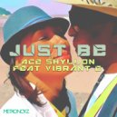 Ace Shyllon & Vibrant C - Just Be (Afrometic Instrumental)