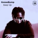 Goosebump - Keep Up (Instrumental Extended)