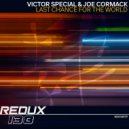 Victor Special & Joe Cormack - Last Chance For The World