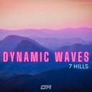 Dynamic Waves - 7 Hills (Lineki Remix)