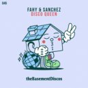 Fahy & Sanchez - Disco Queen (Monkey Wrench Remix)