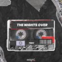 TedC - The Nights Over (Original Mix)