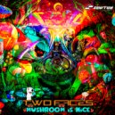 Two Faces - Mushroom Is Nice