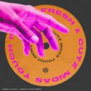 Fresh & Cutz - Midas Touch (Extended Remix)