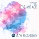Syrus - Hard Times On Acid (Original Mix)