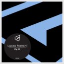 Lucas Monchi - Tell Ourselves A Good Lie (Original Mix)