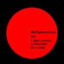 Eighteen Keys - King Louie (Key\'s Dub) (Original Mix)