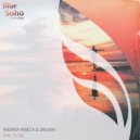 Andrea Ribeca, Dreamy - Free To Fly (Radio Edit)