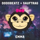Dodobeatz, Sauftrag - Emma