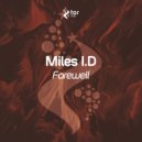 Miles I.D - Farewell